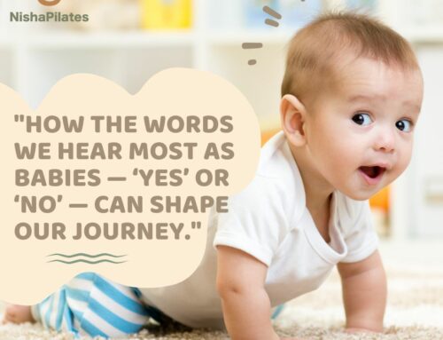 “How the words we hear most as babies — ‘yes’ or ‘no’ — can shape our journey.”