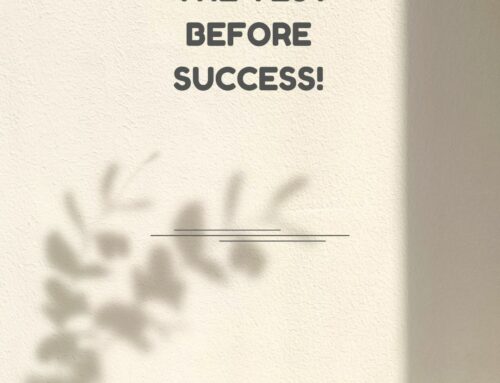 The test before success